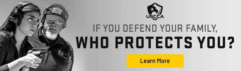 USCCA - If you defend your family, who protects you? Learn More.